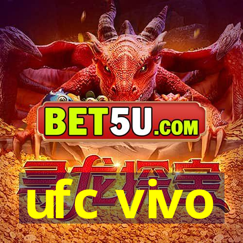 ufc vivo